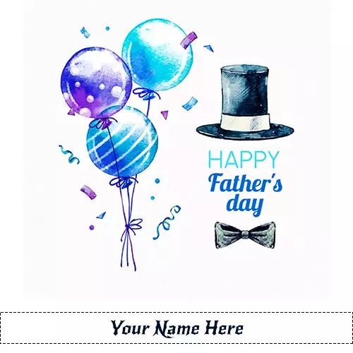 Write Name On Happy Fathers Day With Balloons